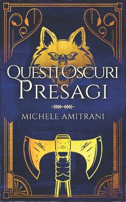 Cover of Questi oscuri presagi