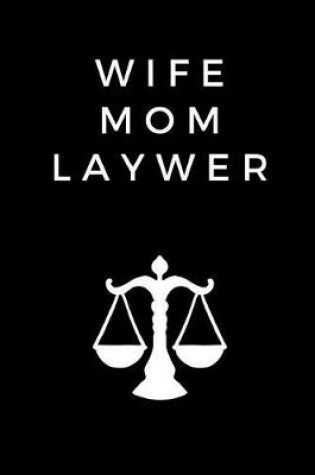 Cover of Wife Mom Lawyer