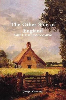 Book cover for The Other Side of England: Part I: The Homecoming