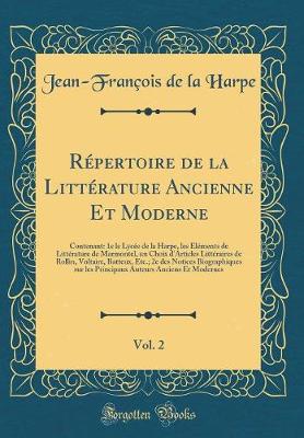 Cover of Répertoire de la Littérature Ancienne Et Moderne, Vol. 2