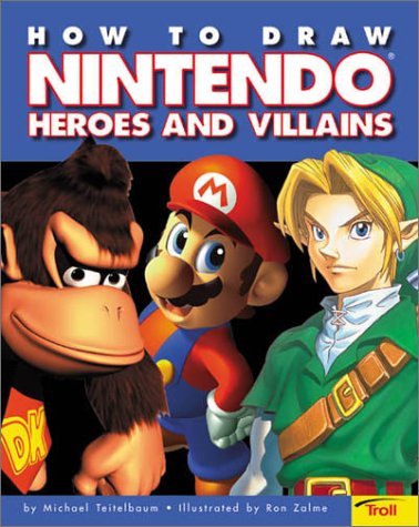 Cover of How to Draw Nintendo Heroes and Villains