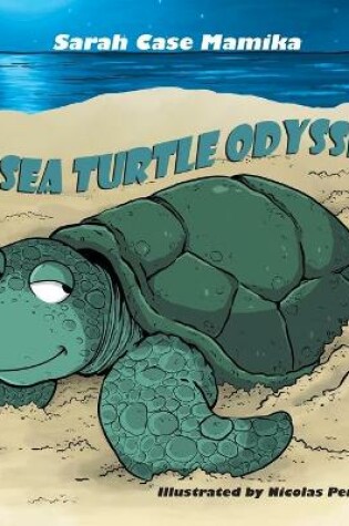 Cover of A Sea Turtle Odyssey