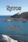 Book cover for Syros - One Man in a Hat