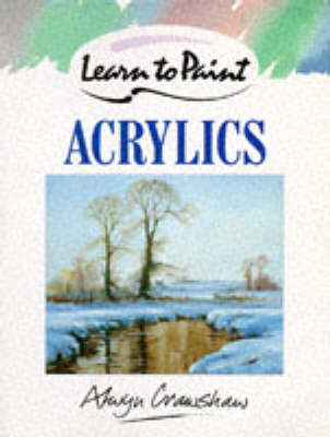 Cover of Learn to Paint Acrylics