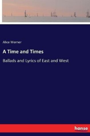 Cover of A Time and Times