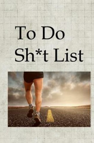 Cover of To Do Sh*t List