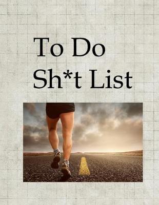 Book cover for To Do Sh*t List