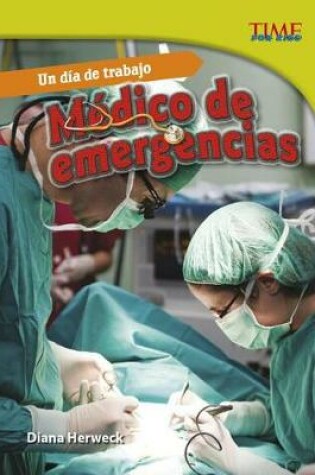 Cover of Un Dia de Trabajo Medico de Emergencias