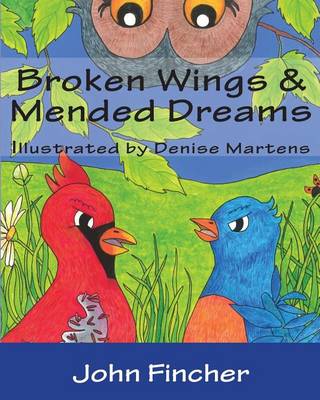 Cover of Broken Wings & Mended Dreams