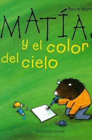 Cover of Matias y El Color del Cielo