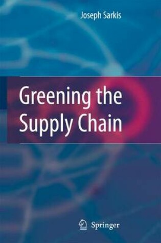 Cover of Greening the Supply Chain