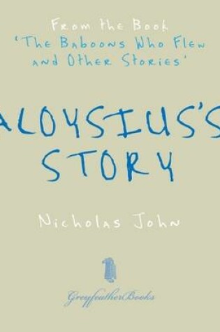 Cover of Aloysius's Story: From the Book 'The Baboons Who Flew and Other Stories'