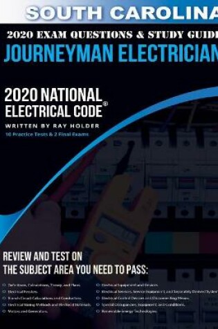 Cover of South Carolina 2020 Journeyman Electrician Exam Questions and Study Guide