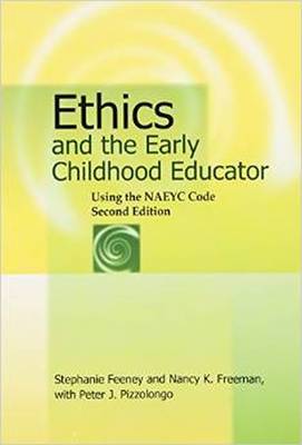 Book cover for Ethics and the Early Childhood Educator