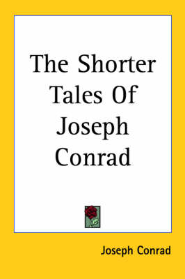 Book cover for The Shorter Tales Of Joseph Conrad