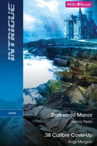 Cover of Darkwood Manor/.38 Caliber Cover-Up