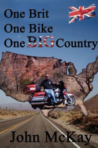 Cover of One Brit, One Bike, One Big Country