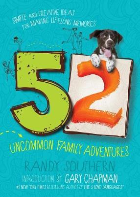 Book cover for 52 Uncommon Family Adventures