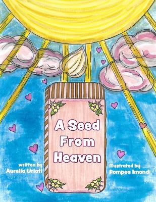 Book cover for A Seed from Heaven