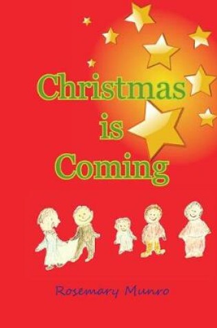 Cover of Christmas is Coming