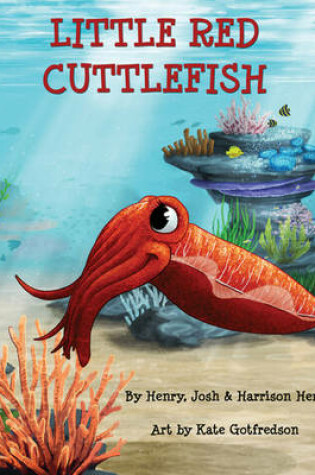 Cover of Little Red Cuttlefish