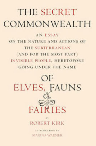Cover of The Secret Commonwealth - Of Elves, Fauns, And Fairies