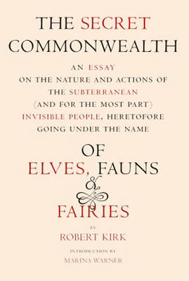 Book cover for The Secret Commonwealth - Of Elves, Fauns, And Fairies