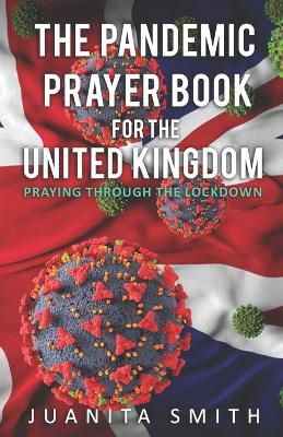 Book cover for The Pandemic Prayer Book For The United Kingdom