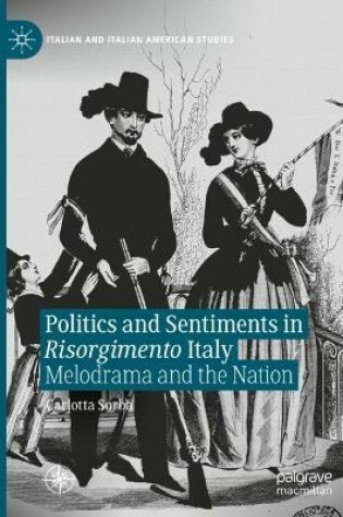 Cover of Politics and Sentiments in Risorgimento Italy