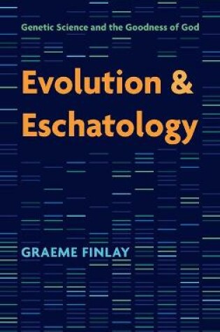 Cover of Evolution and Eschatology