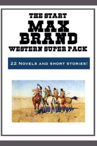 Cover of The Max Brand Western Super Pack