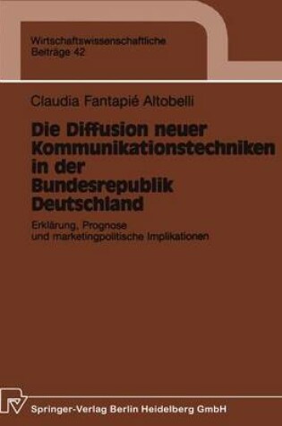 Cover of Die Diffusion neuer Kommunikationstechniken in der Bundesrepublik Deutschland