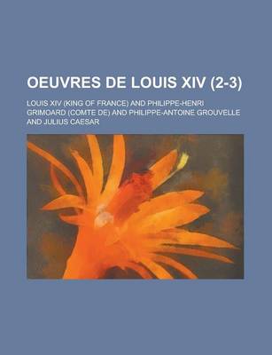 Book cover for Oeuvres de Louis XIV (2-3)