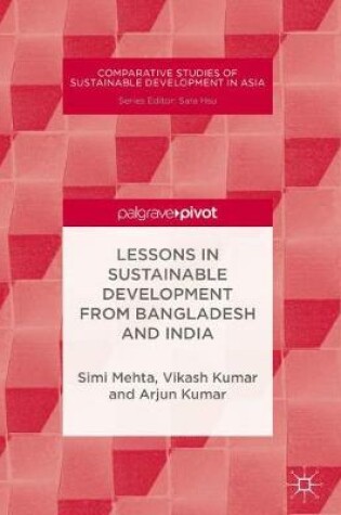 Cover of Lessons in Sustainable Development from Bangladesh and India