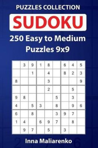 Cover of Sudoku - 250 Easy to Medium Puzzles 9x9