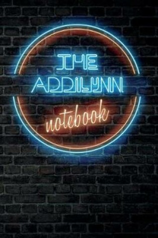 Cover of The ADDILYNN Notebook