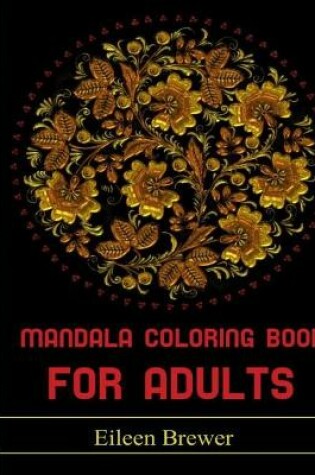 Cover of Mandala Coloring Book For Adults