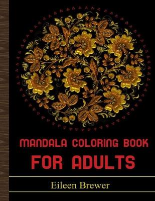 Book cover for Mandala Coloring Book For Adults