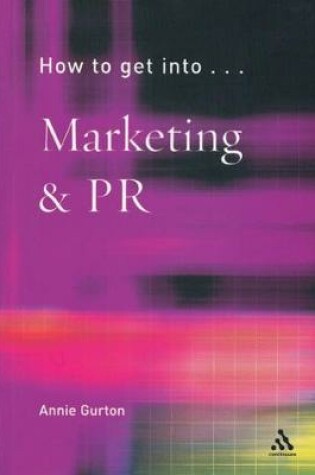 Cover of How to Get into Marketing & PR