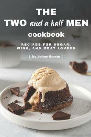 Cover of The Two and a Half Men Cookbook