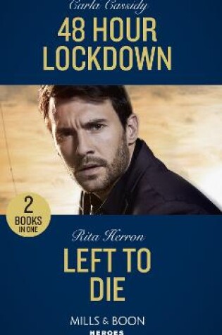 Cover of 48 Hour Lockdown / Left To Die