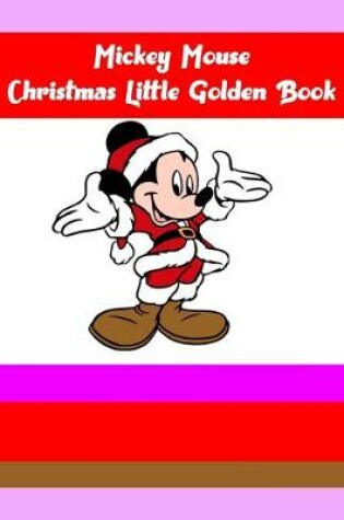 Cover of Mickey Mouse Christmas Little Golden Book