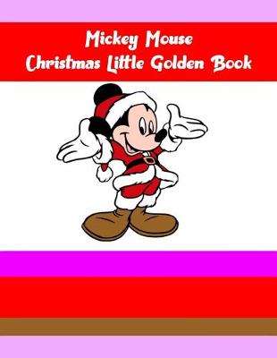 Book cover for Mickey Mouse Christmas Little Golden Book