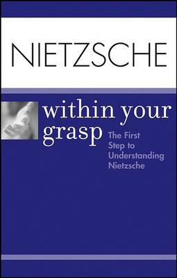 Book cover for Nietzsche within Your Grasp
