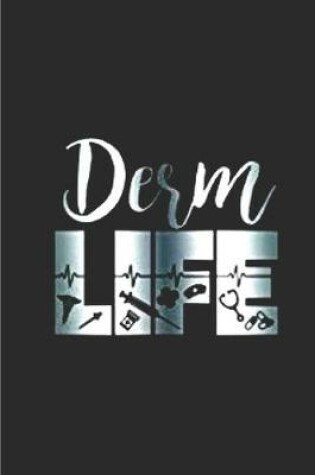 Cover of Derm Life