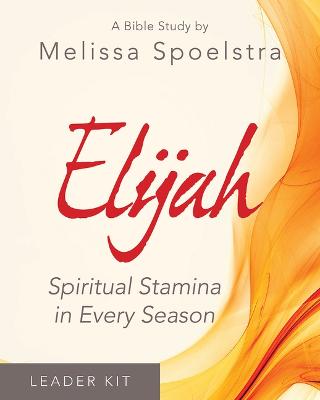 Book cover for Elijah - Women's Bible Study Leader Kit