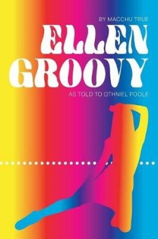 Cover of Ellen Groovy