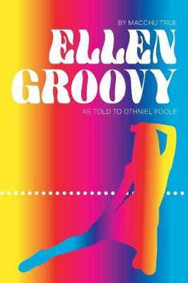 Book cover for Ellen Groovy