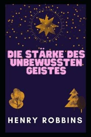 Cover of Die Starke Des Unbewussten Geistes