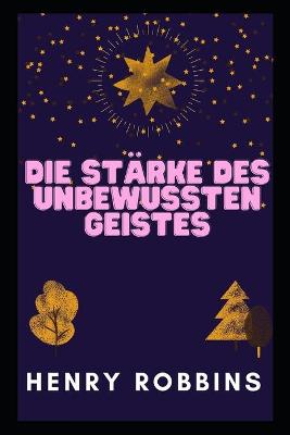 Book cover for Die Starke Des Unbewussten Geistes